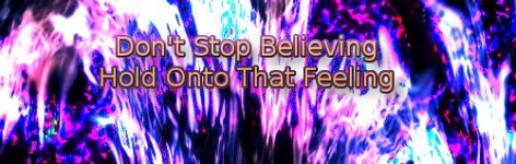 dontstopbeliving.jpg