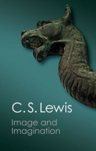 Image and Imagination - C.S. Lewis