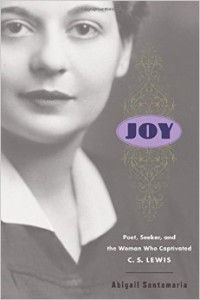 Cover for Joy: Poet, Seeker, and the Woman Who Captivated CS Lewis