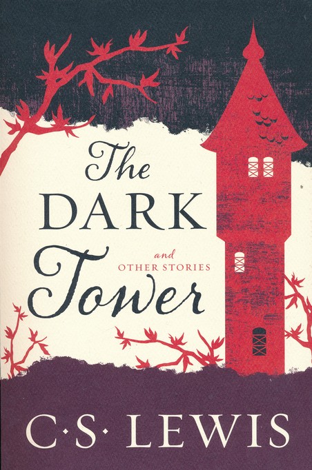 The Dark Tower and Other Stories