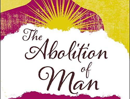 The Abolition of Man