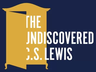 The Undiscovered C.S. Lewis