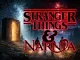 Stranger Things & Narnia