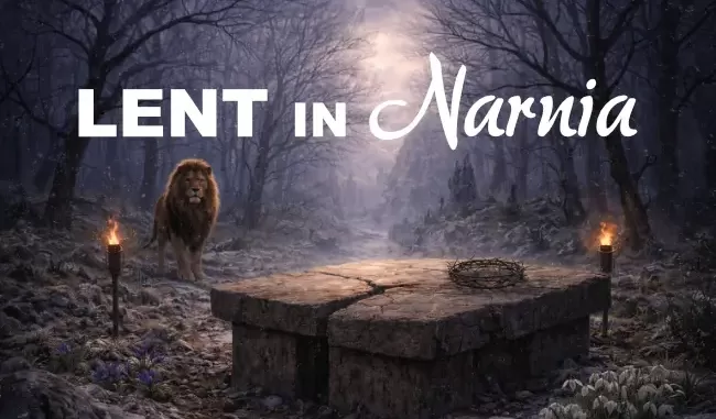 Lent in Narnia