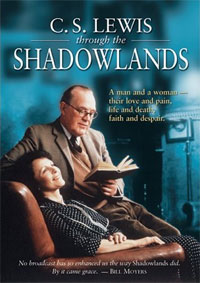 C.S. Lewis: Through the Shadowlands