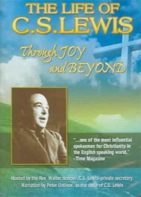 The Life of C.S. Lewis - Through Joy and Beyond